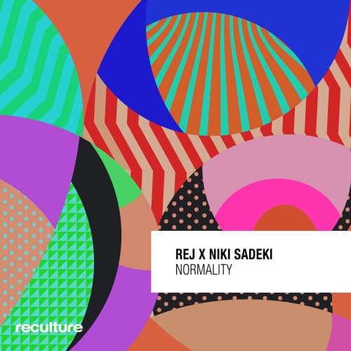 REj x Niki Sadeki - Normality