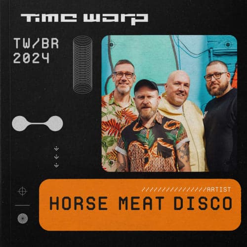 Horse Meat Disco at Time Warp BR 2024 (DJ Mix)