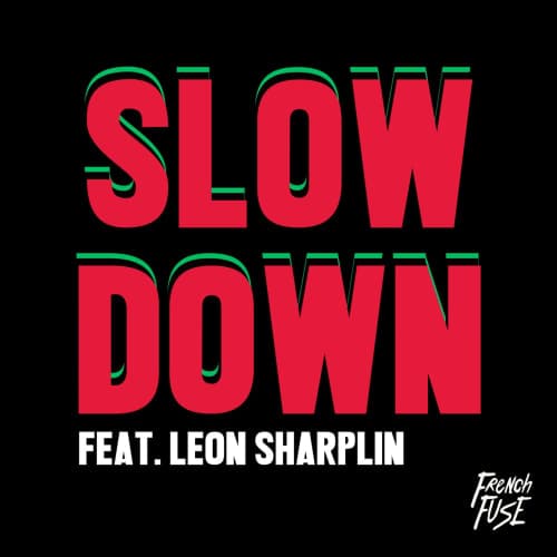 Slow Down