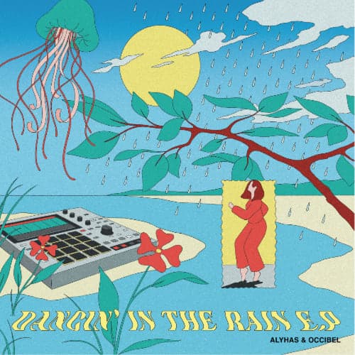 Dancing' In The Rain EP - Alyhas & Occibel (ITGR017)