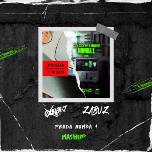 Prada 1 Numba ( Mashup )