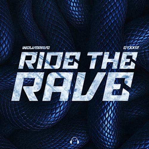 RIDE THE RAVE