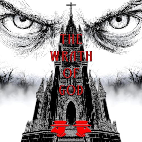 THE WRATH OF GOD
