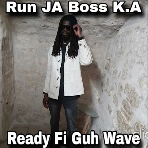Run JA Boss K.A - Ready Fi Guh Wave (WYFL RIDDIM) @DjMacVEVO-uo9es