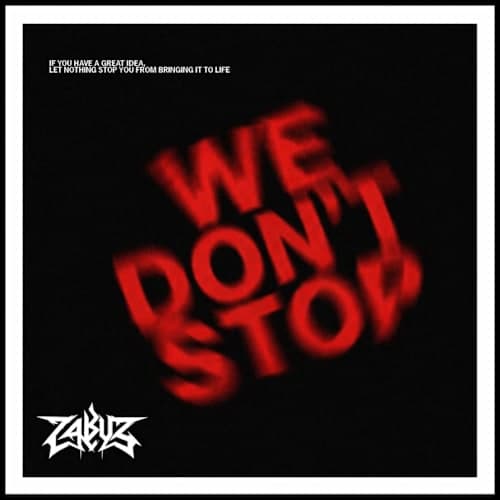 We Don't Stop