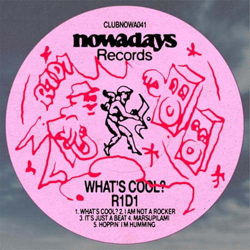 What's Cool? (CLUB NOWADAYS 041)