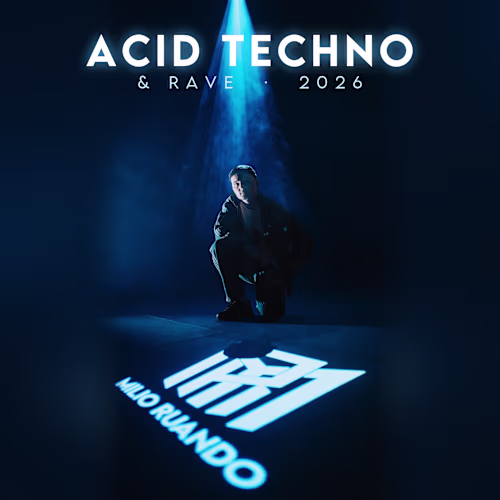 Body Rock + ma playlist Acid Techno & Rave